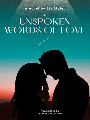 cover image of Unspoken words of love